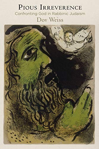 Dov Weiss: Pious Irreverence (Hardcover, 2016, University of Pennsylvania Press)