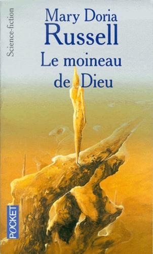 Mary Doria Russell (duplicate), Mary Doria Russell: Le moineau de Dieu (French language, Presses Pocket)