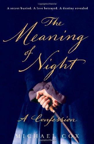 Michael Cox, Michael Cox: The Meaning of Night (2006)