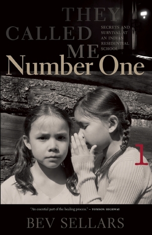 Bev Sellars: They Called Me Number One (2013, Talonbooks, Limited)
