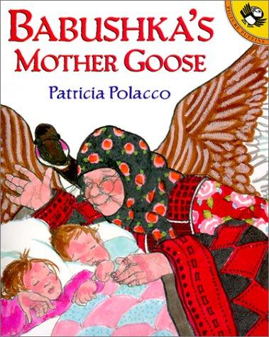 Patricia Polacco: Babushka's Mother Goose (2001, Tandem Library)