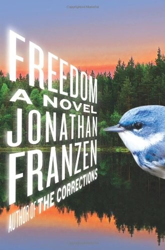 Freedom (2010, Farrar, Straus and Giroux)
