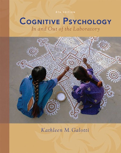 Kathleen M. Galotti: Cognitive Psychology (Hardcover, 2007, Thomson/Wadsworth)