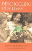 Matt Hern: Deschooling Our Lives (Hardcover, 1995, Library Company of Philadelphia)