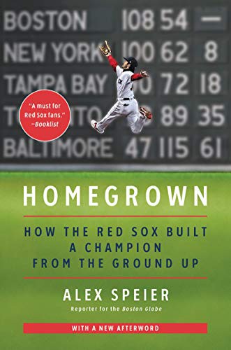 Alex Speier: Homegrown (Paperback, 2021, William Morrow & Company, William Morrow Paperbacks)