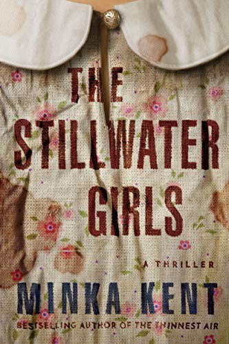 Minka Kent: The Stillwater Girls (Hardcover, 2019, Thomas & Mercer)