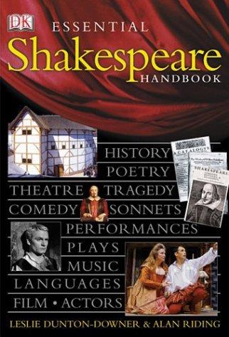 Leslie Dunton-Downer: Essential Shakespeare handbook (2004, DK Pub.)