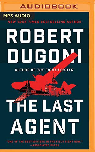 Edoardo Ballerini, Robert Dugoni: The Last Agent (AudiobookFormat, 2020, Brilliance Audio)