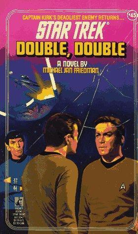 Michael Jan Friedman: Double, Double (Paperback, 1989, Pocket Books)