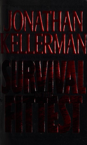 Jonathan Kellerman: Survival of the fittest (1998, Bantam)