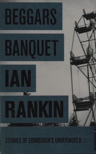 Ian Rankin: Beggar's banquet (2008, Orion)