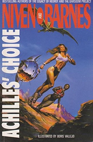 Boris Vallejo, Larry Niven, Steven Barnes: Achilles' Choice (Paperback, 1993, PAN)