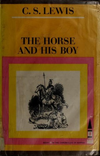 C. S. Lewis: The Horse and His Boy (The Chronicles of Narnia) (1954, Macmillan)
