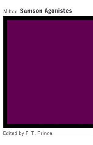 John Milton: Samson Agonistes (1970, Oxford University Press, USA)