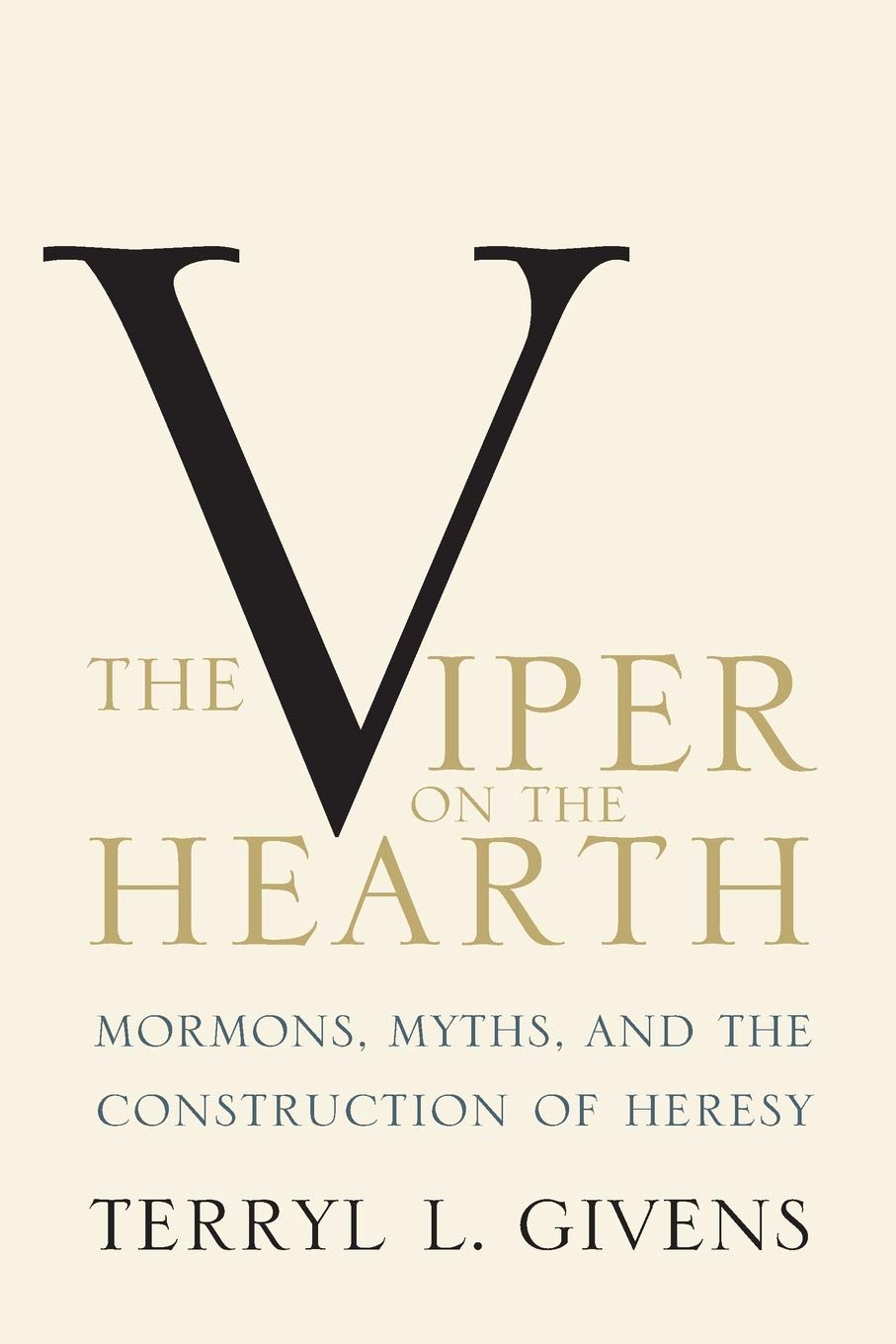 Terryl Givens: The Viper on the Hearth (2013, Oxford University Press)