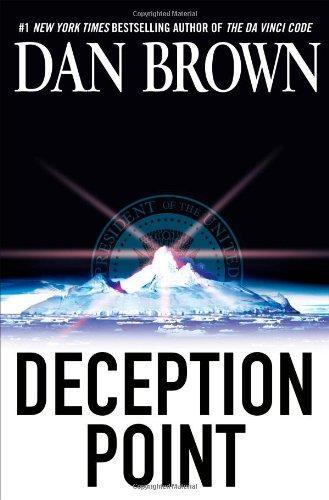 Dan Brown, Dan Brown: Deception Point (2006, Washington Square Press)