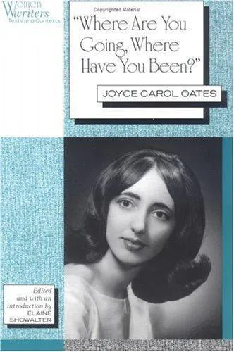 Joyce Carol Oates: "Where are you going, where have you been?" (1994)