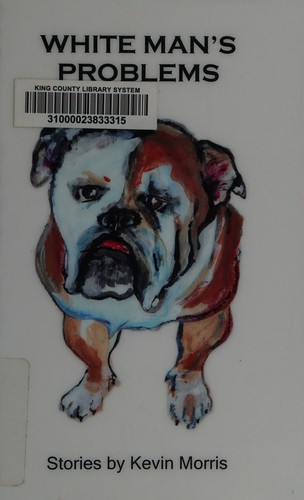 Morris, Kevin (Lawyer): White man's problems (2014)