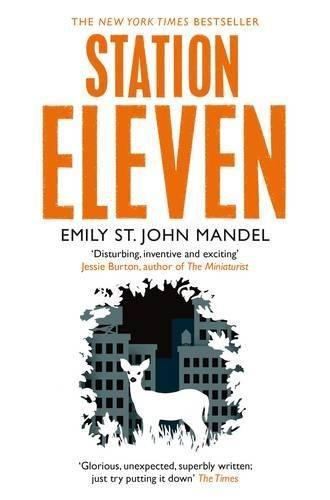 Emily St. John Mandel, Emily St. John Mandel: Station Eleven (2015)