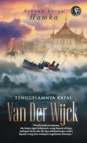 Hamka: Tenggelamnya kapal Van der Wijck (Paperback, Malay language, 2015, PTS Publishing House)