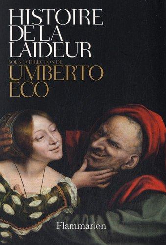 Umberto Eco: Histoire de la laideur (French language, 2011)