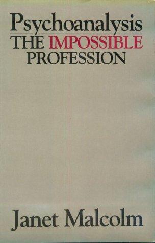 Janet Malcolm: Psychoanalysis (Hardcover, 1981, Jason Aronson)