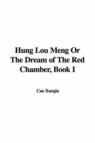 Xueqin Cao: Hung Lou Meng (Hardcover, 2005, IndyPublish.com)