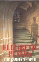 Elizabeth Peters: Camelot Caper (Hardcover, 1996, Severn House Publishers)