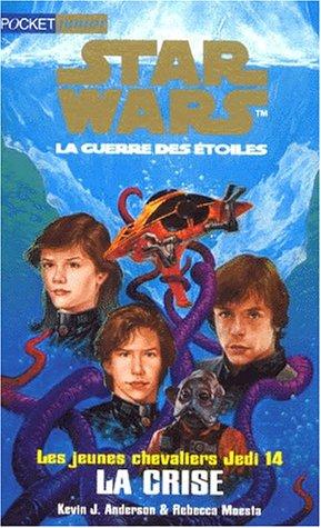 Kevin J. Anderson, Rebecca Moesta: Les Jeunes chevaliers Jedi, tome 14  (Paperback, 2000, Pocket Jeunesse)