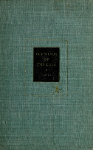 Henry James: The wings of the dove (1937, Modern Library)