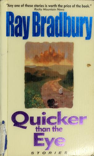 Ray Bradbury: Quicker than the eye (1997, Avon Books)