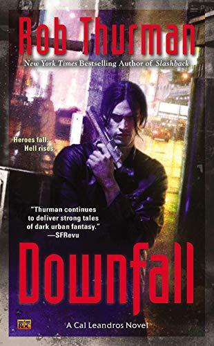 Rob Thurman: Downfall (Cal Leandros, #9)