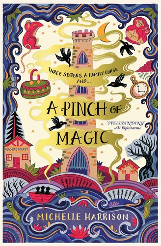 Michelle Harrison: Pinch of Magic (2021, Houghton Mifflin Harcourt Publishing Company)