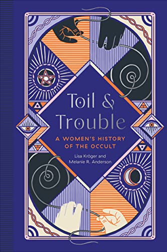 Lisa Kröger, Melanie R. Anderson: Toil and Trouble (2022, Quirk Books)