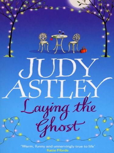 Judy Astley: Laying The Ghost (EBook, 2009, Transworld)