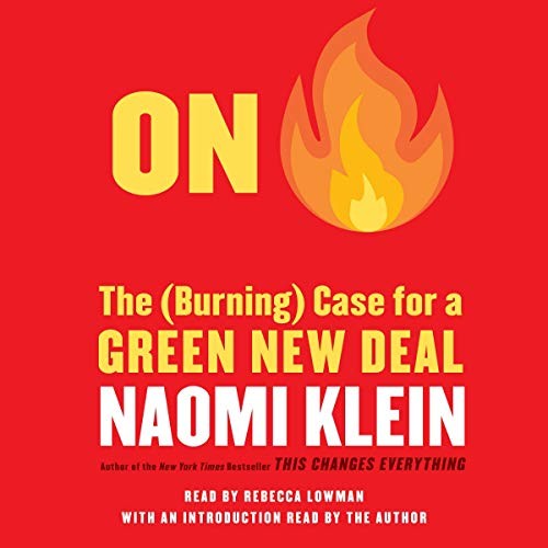 Naomi Klein: On Fire (AudiobookFormat, 2019, Blackstone Pub)