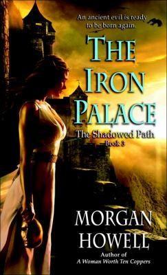 Morgan Howell: The Iron Palace (2011)