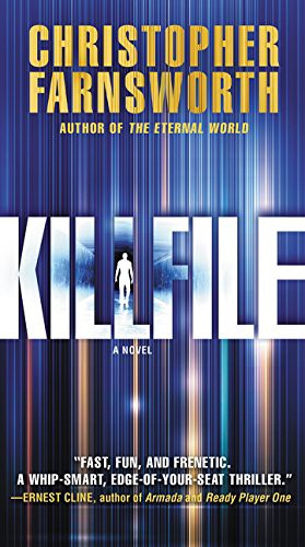 Christopher Farnsworth: Killfile (Paperback, 2017, William Morrow, William Morrow & Company)