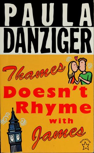 Paula Danziger: Thames doesn't rhyme with James (Paperback, 1999, Penguin Putnam Books for Young Readers)