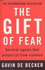 Gavin de Becker: Gift of Fear (2000, Bloomsbury Pub Ltd)