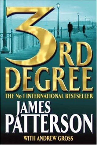 James Patterson: 3rd Degree (Hardcover, 2004, Headline Book Publishing)