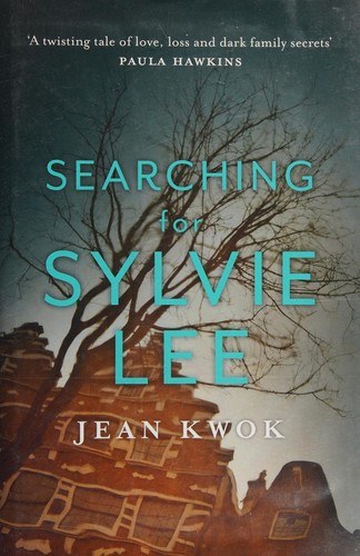 Jean Kwok: Searching for Sylvie Lee (2021, Hodder & Stoughton)