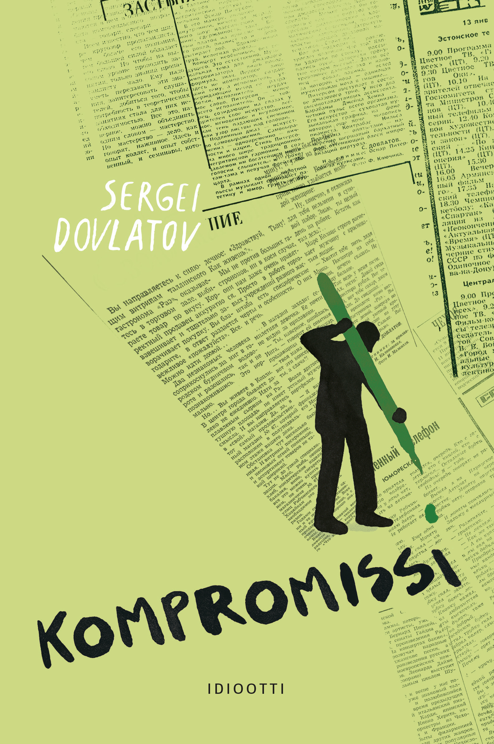 Сергей Довлатов: Kompromissi (Hardcover, suomi language, 2021, Idiootti)