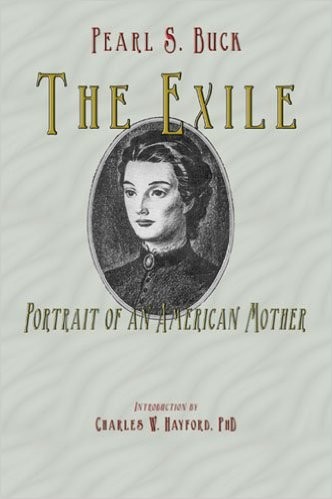 Pearl S. Buck: The exile (1936, Reynal & Hitchcock)
