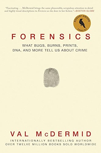 Val McDermid: Forensics (2016, Grove Press)