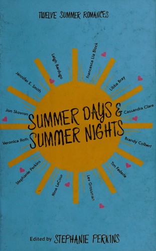 Stephanie Perkins: Summer Days and Summer Nights (2016, Pan Macmillan)