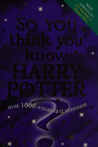 Clive Gifford: So You Think You Know Harry Potter (Paperback, 2002, Hodder Children's Books)