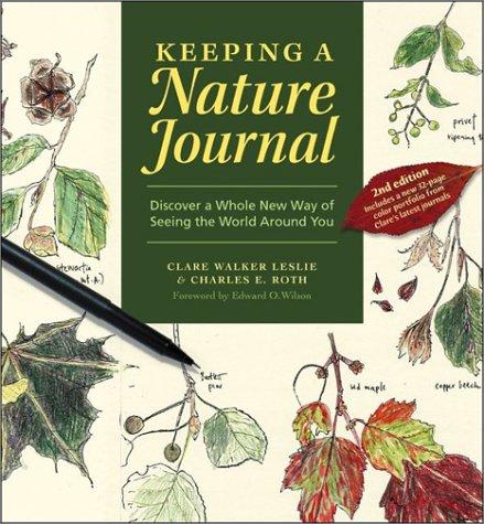 Clare Walker Leslie, Charles E. Roth: Keeping a nature journal (Paperback, 2003, Storey Books)
