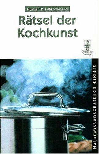 Herve This-Benckhard: Rätsel der Kochkunst (Hardcover, German language, 1996, Springer)