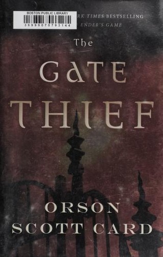 Orson Scott Card: Gate Thief (2013, Tor Books)